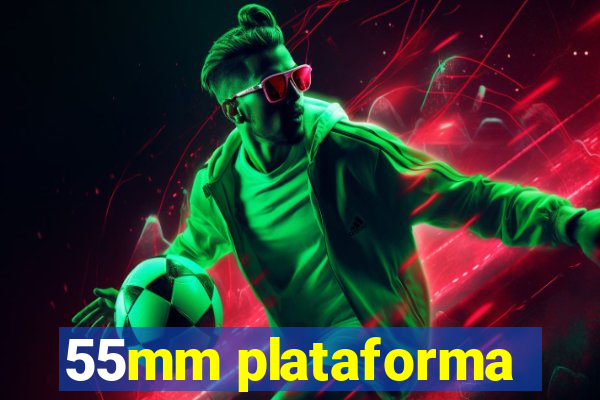 55mm plataforma